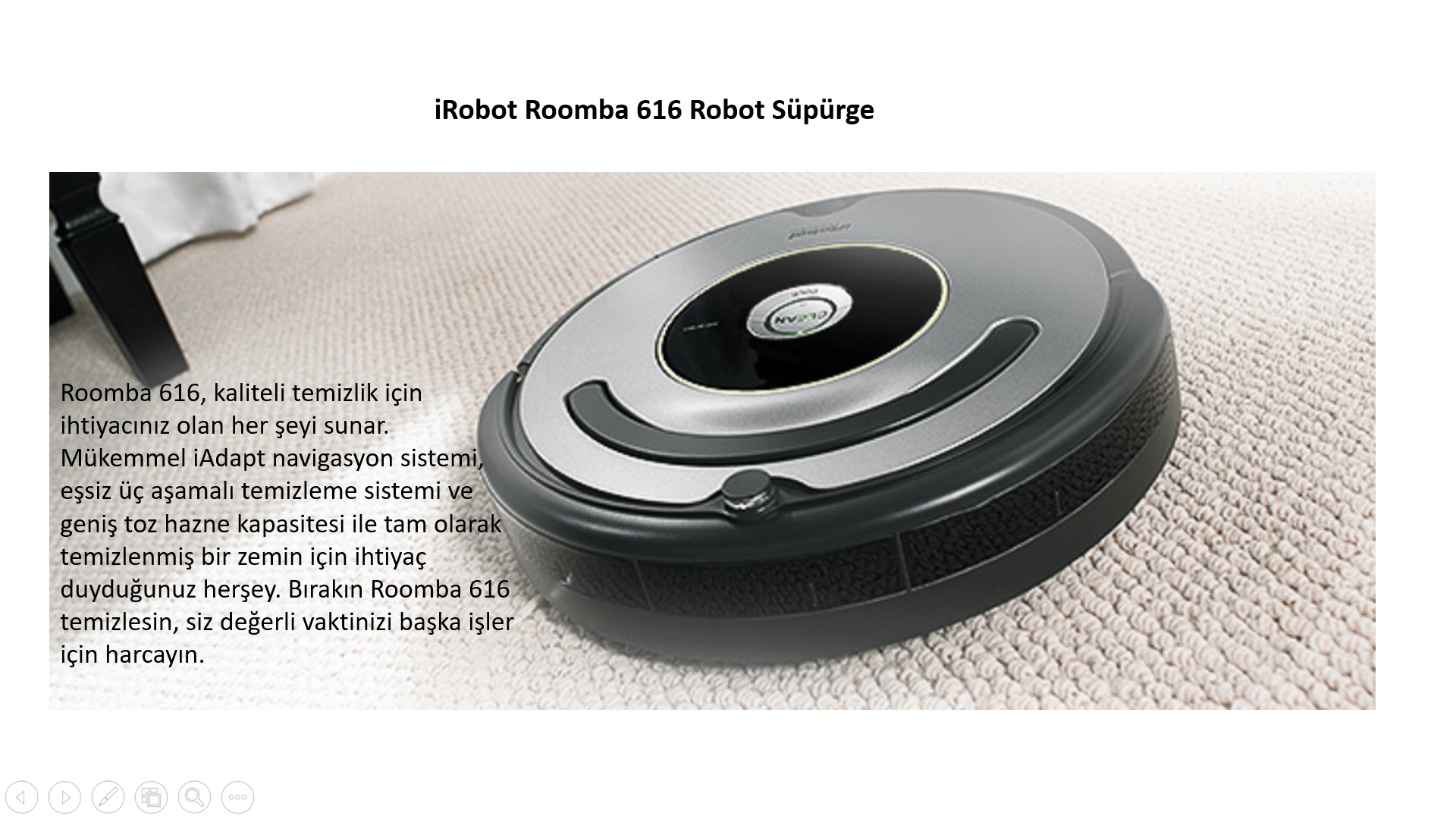 iRobot Roomba 616 Robot Süpürge Fiyatı - Taksit Seçenekleri